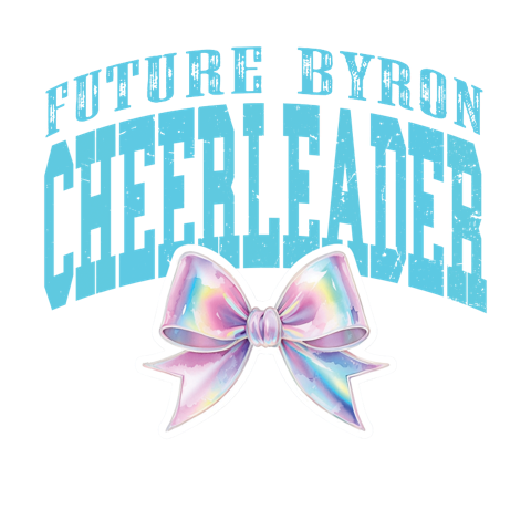 CHECK THIS NEW DESIGN OUT - FUTURE BYRON CHEERLEADER DESIGN IS ON SALE NOW!