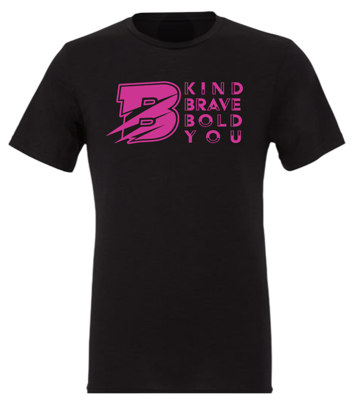"B KIND, BRAVE, BOLD, YOU" YOUTH COLLECTION - $5.00 DONATED FROM YOUR PURCHASE TO THE BYRON SCHOOLS FOOD PANTRY