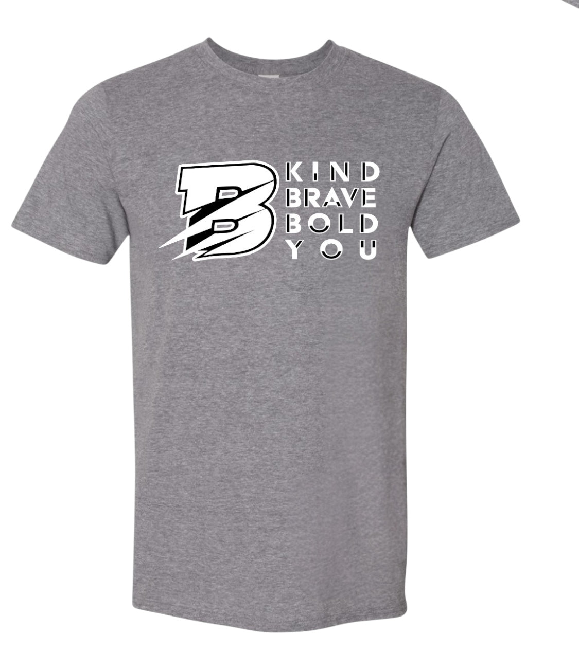 "B KIND, BRAVE, BOLD, YOU"  YOUTH COLLECTION - $5.00 DONATED FROM YOUR PURCHASE TO THE BYRON SCHOOLS FOOD PANTRY